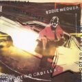 Ao - Ain't Got No Cadillac / Eddie Meduza