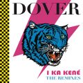 Ao - I Ka Kene "The Remixes" / Dover