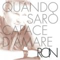 Ao - Quando Saro Capace D'Amare Special Edition / Ron