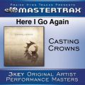 Ao - Here I Go Again [Performance Tracks] / Casting Crowns