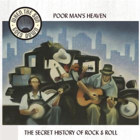 Ao - Poor Man's Heaven - Blues And Tales Of The Great Depression - When The Sun Goes Down Series / Various Artists