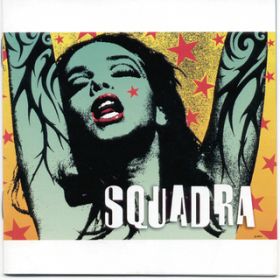 A Joia Rara (Album Version) / Squadra