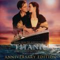 Ao - Titanic: Original Motion Picture Soundtrack - Anniversary Edition / JAMES HORNER