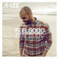 A-Lee̋/VO - Feelgood (feat. Elisabeth Carew)