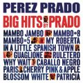 Ao - Big Hits By Prado / Perez Prado