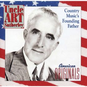 Ao - Uncle Art Satherley: Country Music's Founding Father / Various Artists