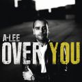 A-Lee̋/VO - Over You