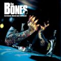 Ao - Screwed, Blued and Tattooed / The Bones
