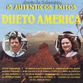 Ao - Serie de Coleccion 15 Autenticos Exitos Dueto America / Dueto America