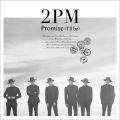 アルバム - Promise (I'll be) -Japanese ver．- / 2PM