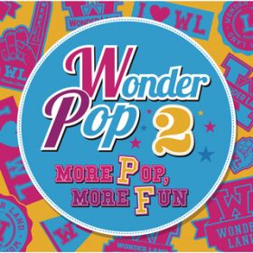 Ao - Wonder Pop 2 / Various Artists