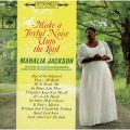 Ao - Make a Joyful Noise Unto the Lord / Mahalia Jackson