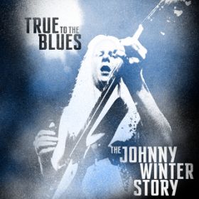 Self Destructive Blues / Johnny Winter