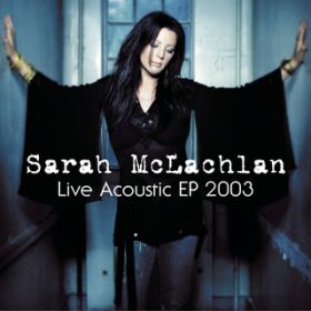 Adia (Live) / Sarah McLachlan