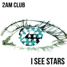I See Stars / 2AM Club
