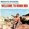 Ao - Welcome to Roma Mia / Renato Rascel