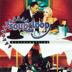 Ao - Brainspotting / Soup De Loop