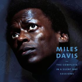 In a Silent Way (New Mix) / Miles Davis