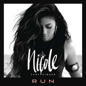 Run (Moto Club Remix) / Nicole Scherzinger
