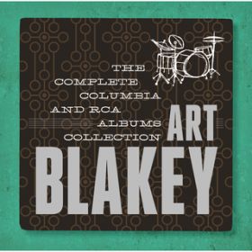 Ao - Art Blakey: The Complete Columbia  RCA Victor Albums Collectiion / Art Blakey  The Jazz Messengers