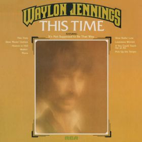 Slow Rollin' Low / Waylon Jennings