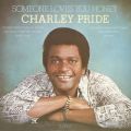 Charley Pride̋/VO - Someone Loves You Honey