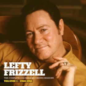 My Baby's Just Like Money (1950 Version) / Lefty Frizzell