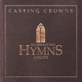 Ao - Glorious Day: Hymns of Faith / Casting Crowns