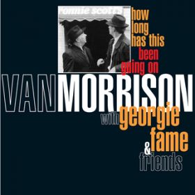 Blues In the Night (My Mama Done Tol' Me) / Van Morrison