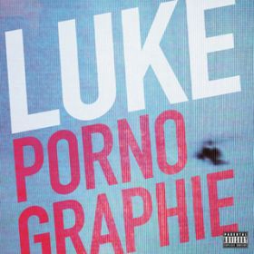 Pornographie / Luke