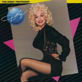 The Great Pretender / Dolly Parton