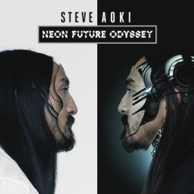 Neon Future featD Luke Steele / Steve Aoki