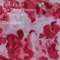 Ao - The Early Years, 1967-1972, Cre^ation / Pink Floyd