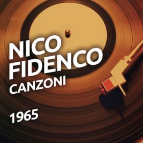 Ao - 1965 Canzoni / Nico Fidenco