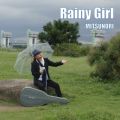 MITSUNORI̋/VO - Rainy Girl