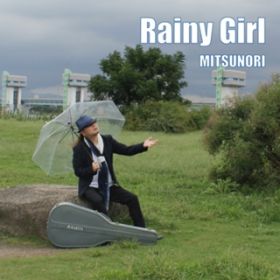Rainy Girl / MITSUNORI