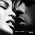 Ao - Love Me Now (Remixes) / John Legend