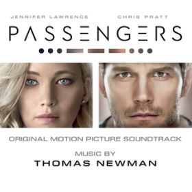Ao - Passengers (Original Motion Picture Soundtrack) / Thomas Newman