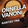 Ao - Ornella Vanoni - Rarietes 1966 / Ornella Vanoni