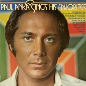 I'm Glad There Is You (In This World of Ordinary People) / Paul Anka