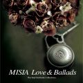 アルバム - Misia Love ＆ Ballads -The Best Ballade Collection- / MISIA