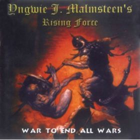 Ao - WAR TO END ALL WARS / Yngwie JDMalmsteen's Rising Force