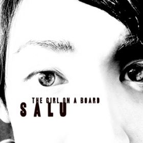 The Girl on a Board (Instrumental) / SALU