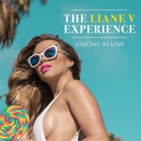 Ao - The Liane V Experience : Lessons In Love (Japan Edition) / Liane V