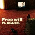 Ao - Free will / PLAGUES