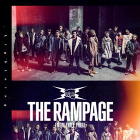 Get Ready to RAMPAGE / THE RAMPAGE from EXILE TRIBE