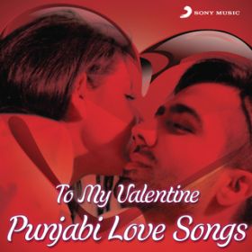 Ao - To My Valentine (Punjabi Love Songs) / Various Artists