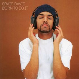 Can't Be Messin' Around / Craig David