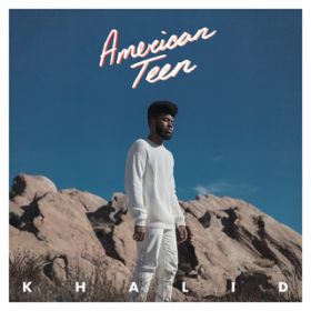 Another Sad Love Song / Khalid
