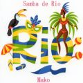 Makő/VO - Samba de Rio